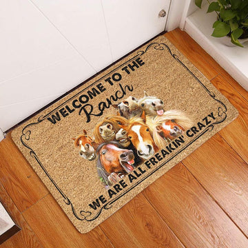 Welcome To The Ranch We Are All Freaking Crazy  - Doormat