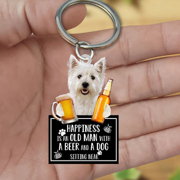 West Highland White Terrier Happiness Is An Old Man With A Beer And A Dog Sitting Near Acrylic Keychain, West Highland White Terrier Lover