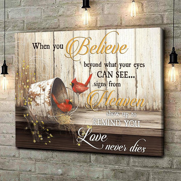 When You Believe Beyond What Your Eyes Can See Memorial Canvas