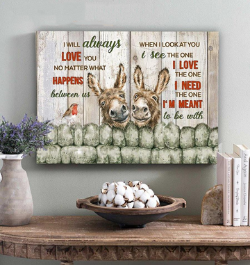 Donkey, I will always love you - Matte Canvas, gift for you, gift for donkey lover, gift to love donkey couple, valentine day gift, living room wall art, bedroom wall art valentines day for her c126