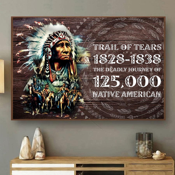 Native American Trail of Tears 1828 1838 - Matte Canvas, gift for you, gift for Native American c82