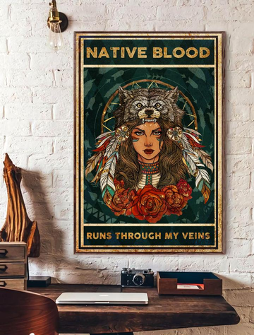 Native American blood runs though my veins - Matte Canvas, gift for you, gift for Native American c83