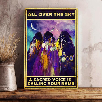 Native American All over the sky a sacred voice is calling your name - Matte Canvas, gift for you, gift for Native American c84
