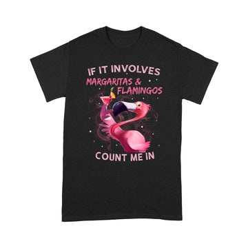 Flamingo And Margaritas Count Me In Standard T-Shirt