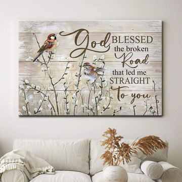Hummingbird God blessed the broken road that led me straight to you - Matte Canvas