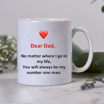 You Will Always Be My Number One Man Mug Gift For Dad