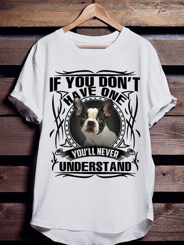 French Bulldog - You will never understand