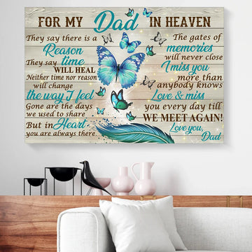 For my Dad in heaven they say there is a reason - Matte Canvas