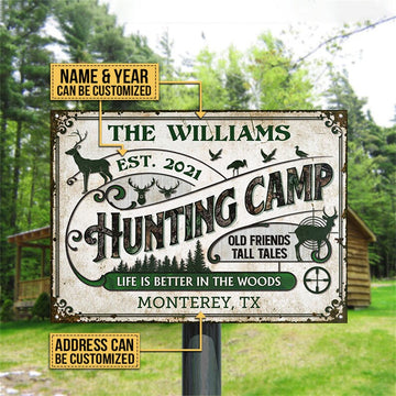 Personalized Hunting Camp Life Is Better In The Woods - Funny Wall Art - Personalized Classic Metal Signs
