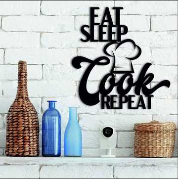 Eat Sleep Cook Repeat Kitchen decor - Cut Metal Sign