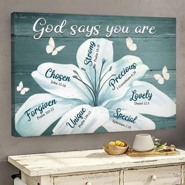 White Lilies Flowers God Says You Are - Matte Canvas