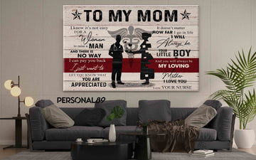 Nurse To mom I Will Always be your little boy- Matte Canvas