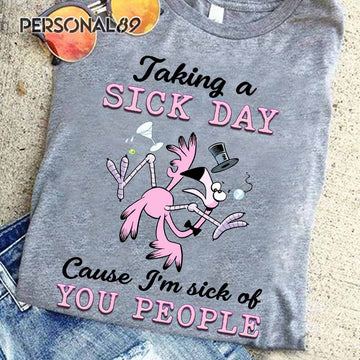 Flamingo Taking A Sick Day Standard T-Shirt