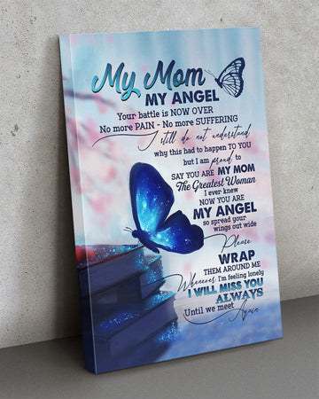 Butterfly galaxy my Mom my angel i will miss you always - Matte Canvas