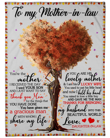 You're The Mother I Received The Day I Wed Your Son To Mother-In-Law - Blanket 30x40 50x60 60x80