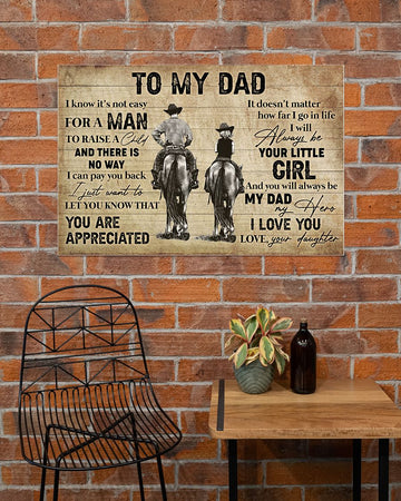 Gift For Dad Horse Riding To My Dad I Know It's Not Easy For A Man To Raises A Child - Matte Canvas