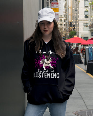 Boston Terrier I Hear You I'm Just Not Listening - Standard Hoodie