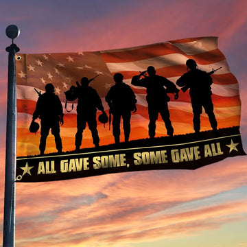 All Gave Some Some Gave All Veteran American Flag - House Flag