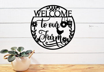 Welcome To Our Farm Metal Sign Art - Cut Metal Sign
