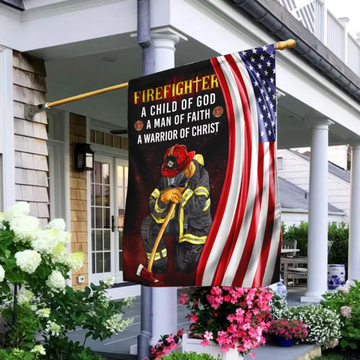 Man Of Faith Firefighter Flag - House Flag